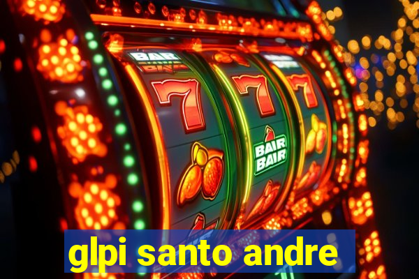 glpi santo andre